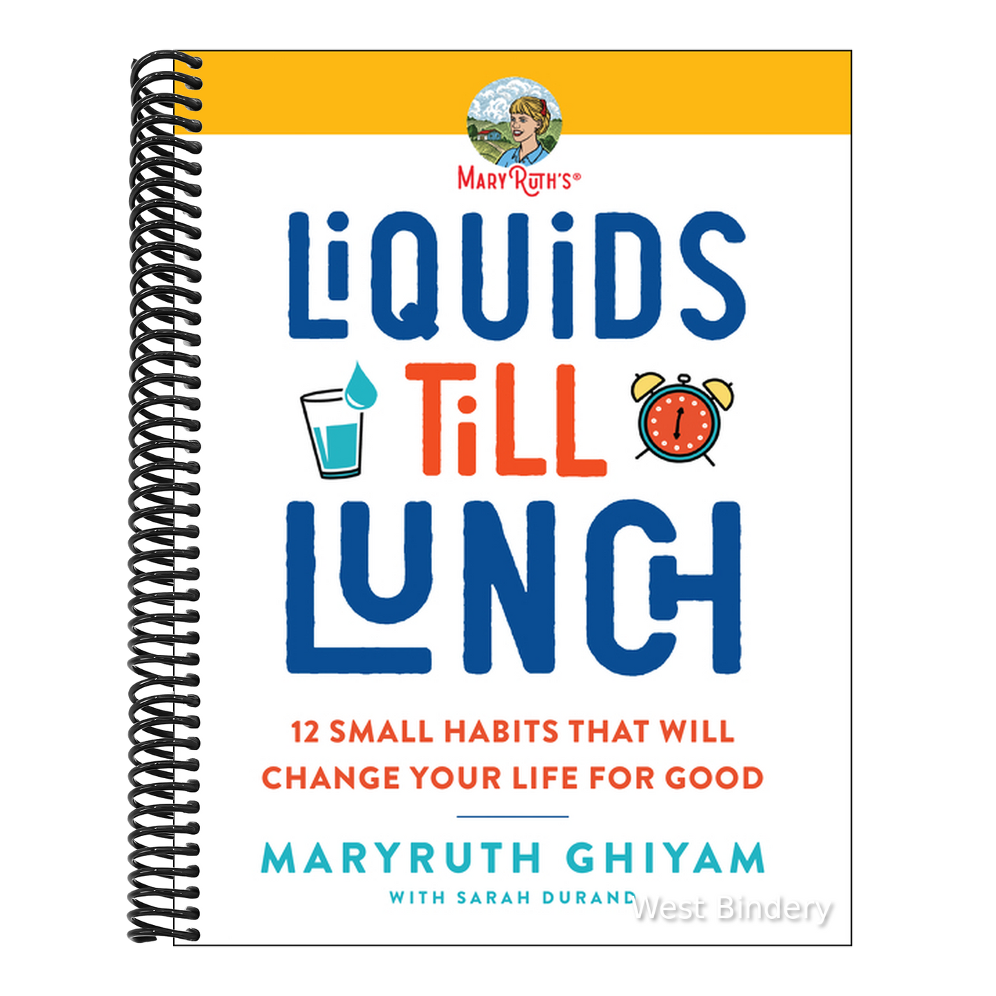 Liquids Till Lunch: 12 Small Habits That Will Change Your Life for Good