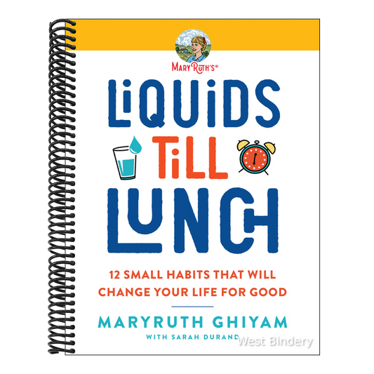 Liquids Till Lunch: 12 Small Habits That Will Change Your Life for Good