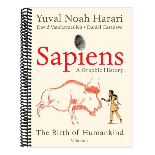 Sapiens: A Graphic History: The Birth of Humankind (Vol. 1)