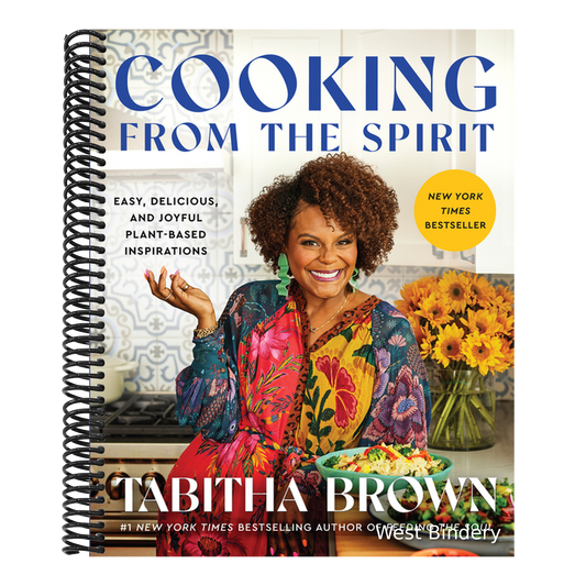Cooking from the Spirit: Easy, Delicious, and Joyful Plant-Based Inspirations