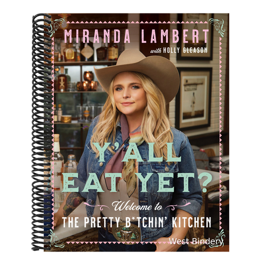 Y'All Eat Yet?: Welcome to the Pretty B*tchin' Kitchen