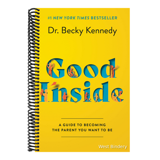 Good Inside: A Guide to Becoming the Parent You Want to Be