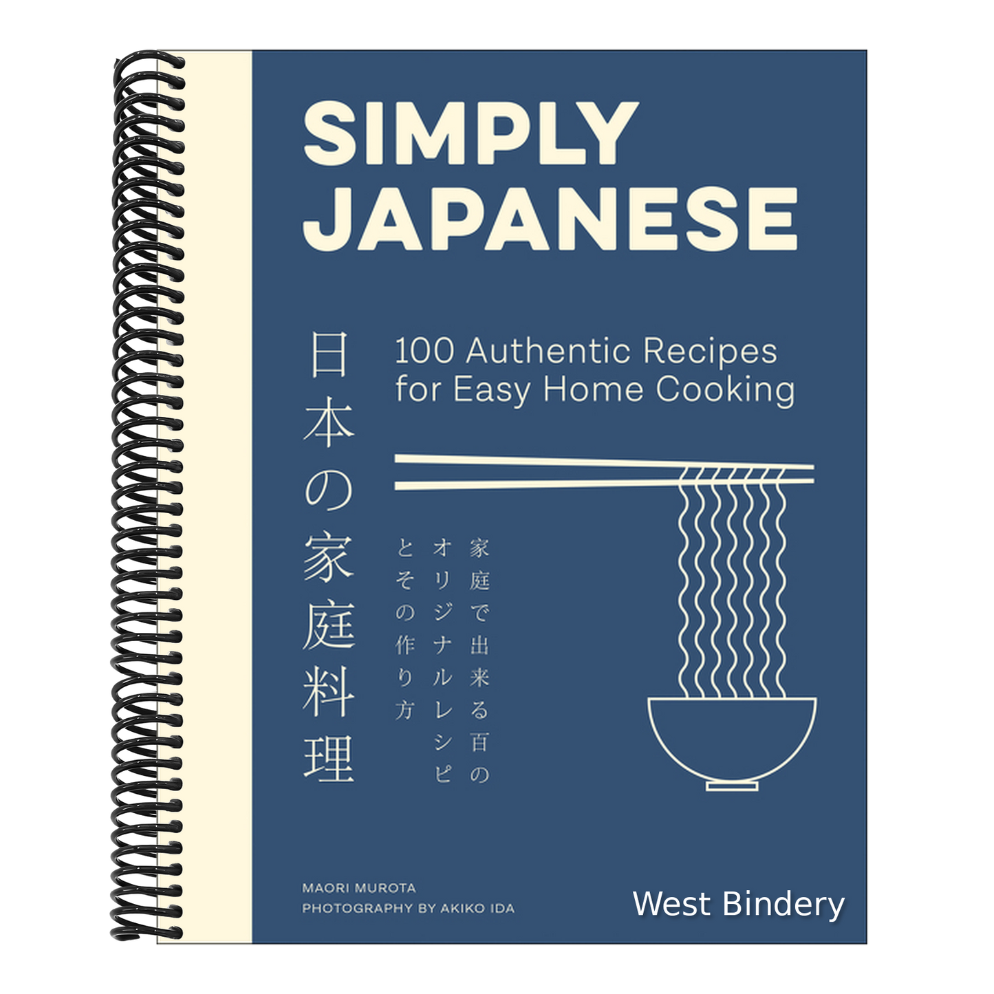 Simply Japanese: 100 Authentic Recipes for Easy Home Cooking