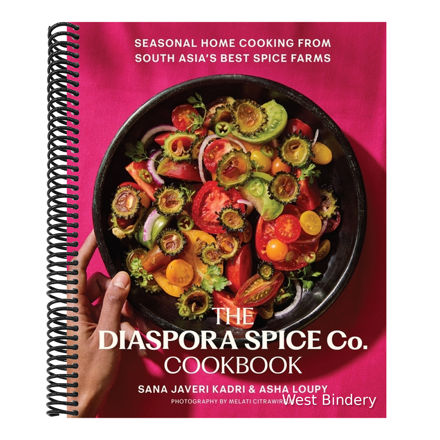 The Diaspora Spice Co. Cookbook: Seasonal Home Cooking from South Asia's Best Spice Farms