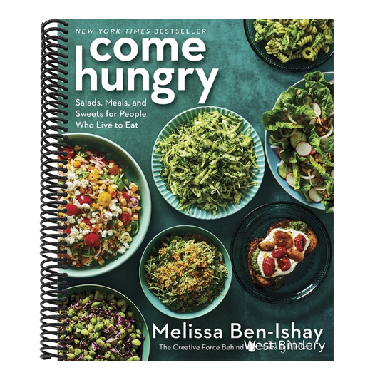 Come Hungry: Salads, Meals, and Sweets for People Who Live to Eat