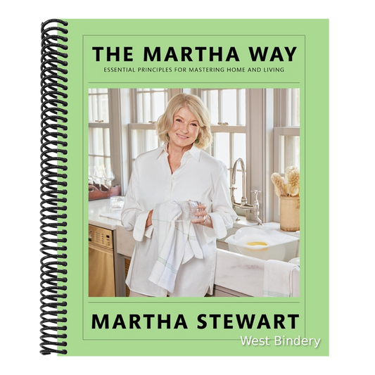 The Martha Way: Essential Principles for Mastering Home and Living