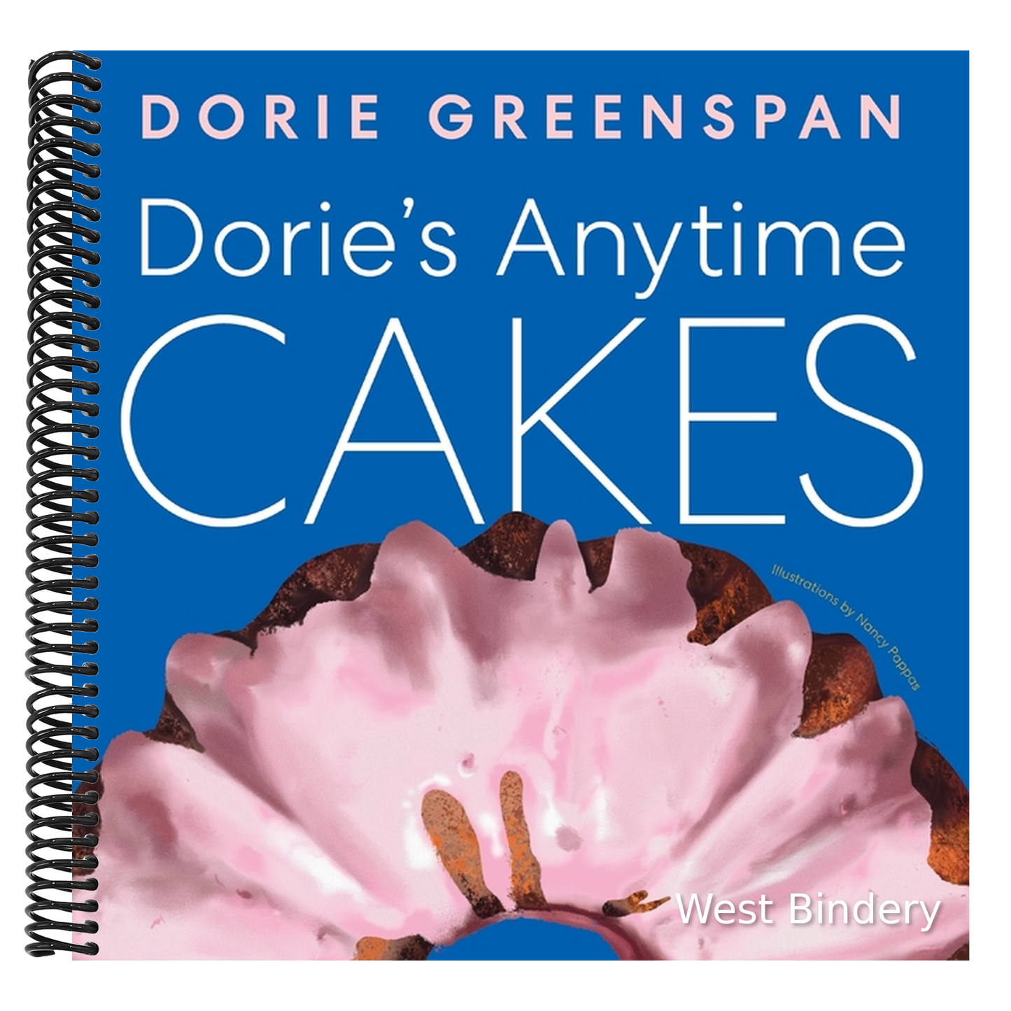 Dorie's Anytime Cakes