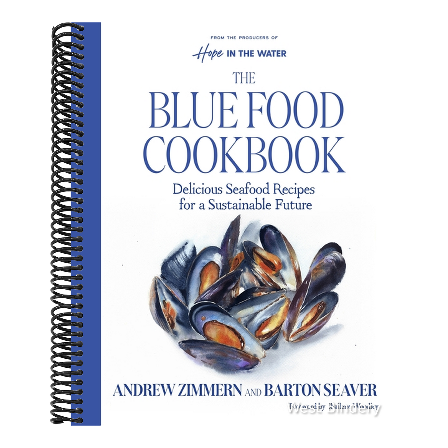 The Blue Food Cookbook: Delicious Seafood Recipes for a Sustainable Future