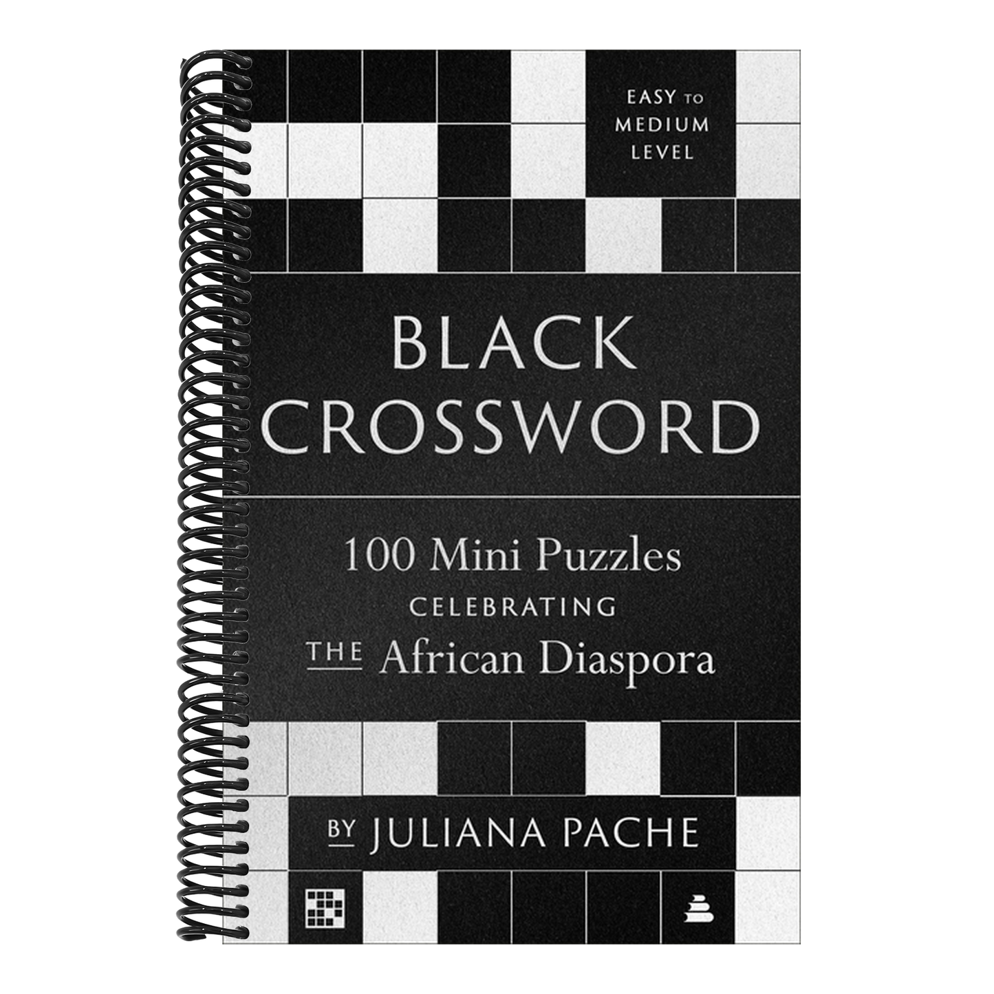 Black Crossword: 100 Mini Puzzles Celebrating the African Diaspora