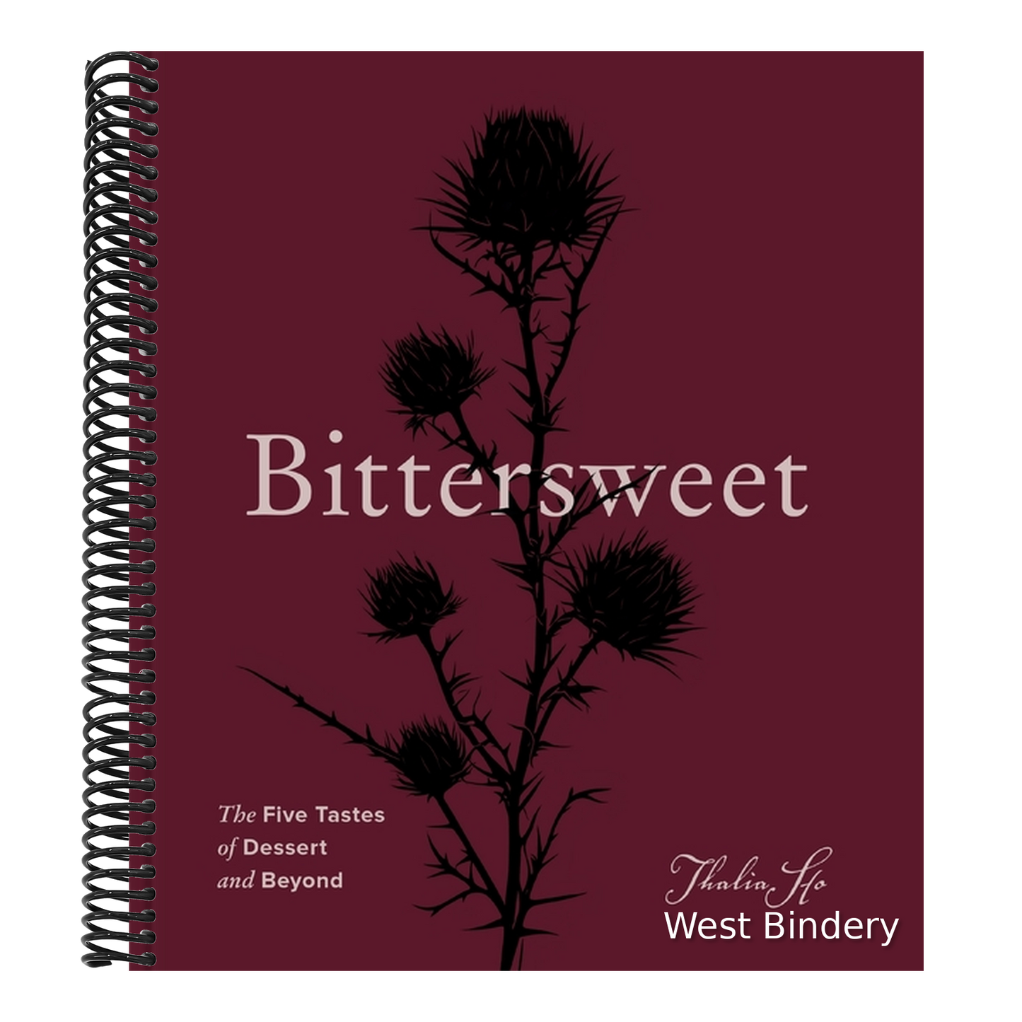 Bittersweet: The Five Tastes of Dessert and Beyond (a Baking Book)