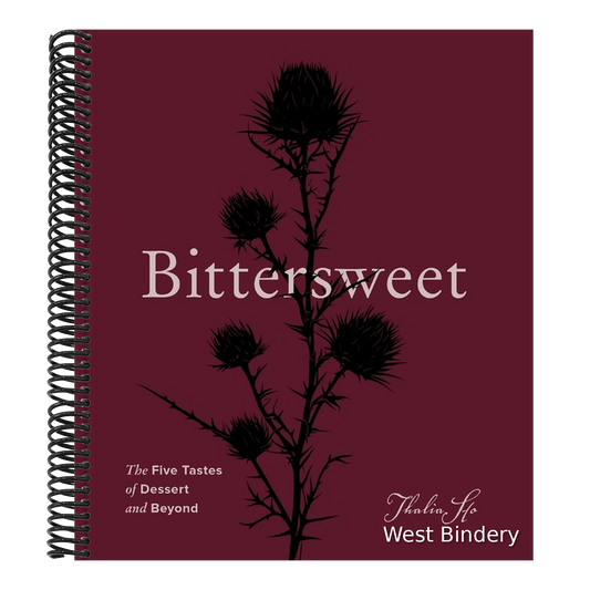 Bittersweet: The Five Tastes of Dessert and Beyond (a Baking Book)