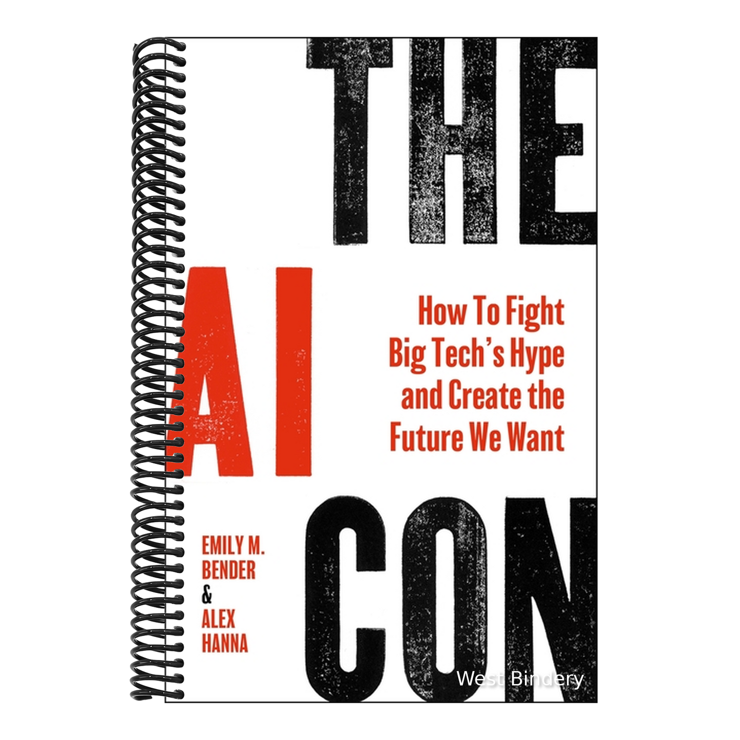 The AI Con: How to Fight Big Tech's Hype and Create the Future We Want
