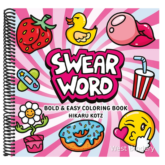 Swear Word: Bold and Easy Coloring Book