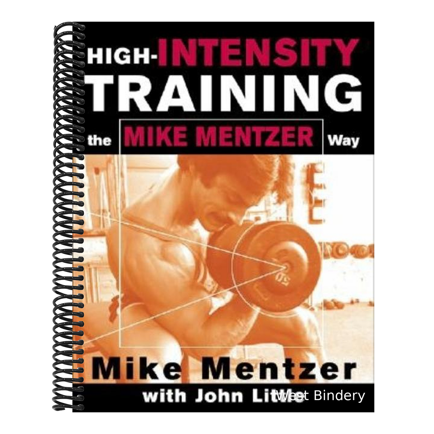 High-Intensity Training the Mike Mentzer Way