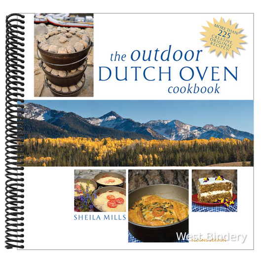 The Outdoor Dutch Oven Cookbook, Second Edition