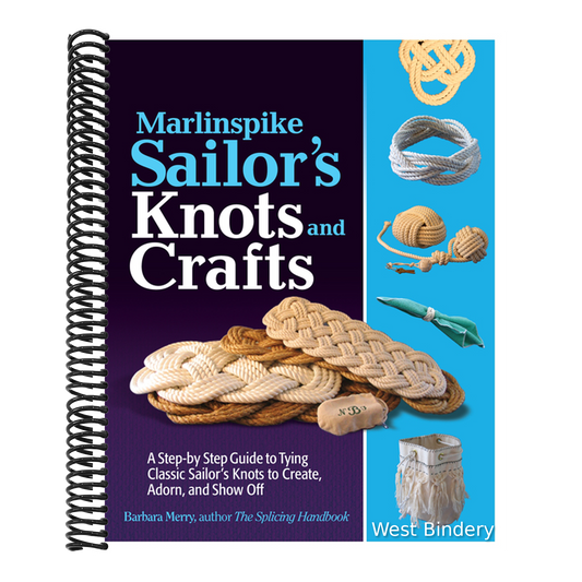 Marlinspike Sailor's Arts and Crafts: A Step-By-Step Guide to Tying Classic Sailor's Knots to Create, Adorn, and Show Off