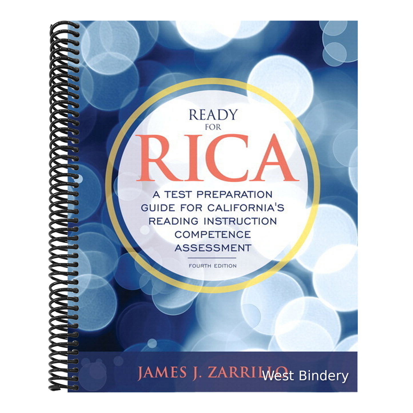 Ready for Rica: A Test Preparation Guide for California's Reading Instruction Competence Assessment