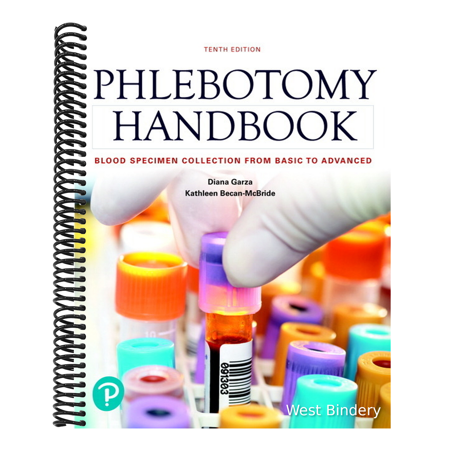Phlebotomy Handbook: Blood Specimen Collection from Basic to Advanced