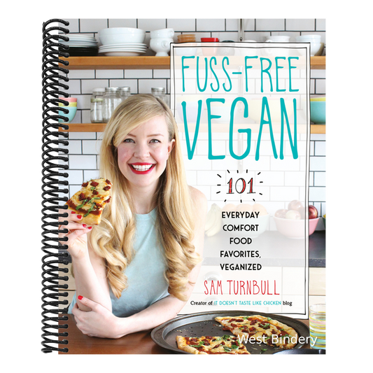 Fuss-Free Vegan: 101 Everyday Comfort Food Favorites, Veganized: A Cookbook
