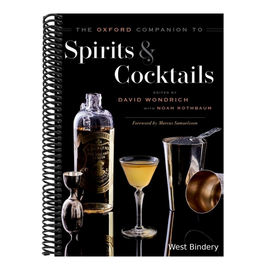 The Oxford Companion to Spirits and Cocktails