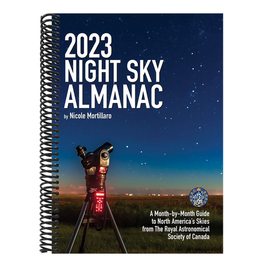 2023 Night Sky Almanac: A Month-By-Month Guide to North America's Skies from the Royal Astronomical Society of Canada (Spiral Bound)