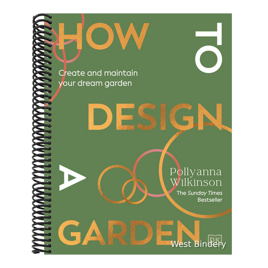How to Design a Garden: Create and Maintain Your Dream Garden