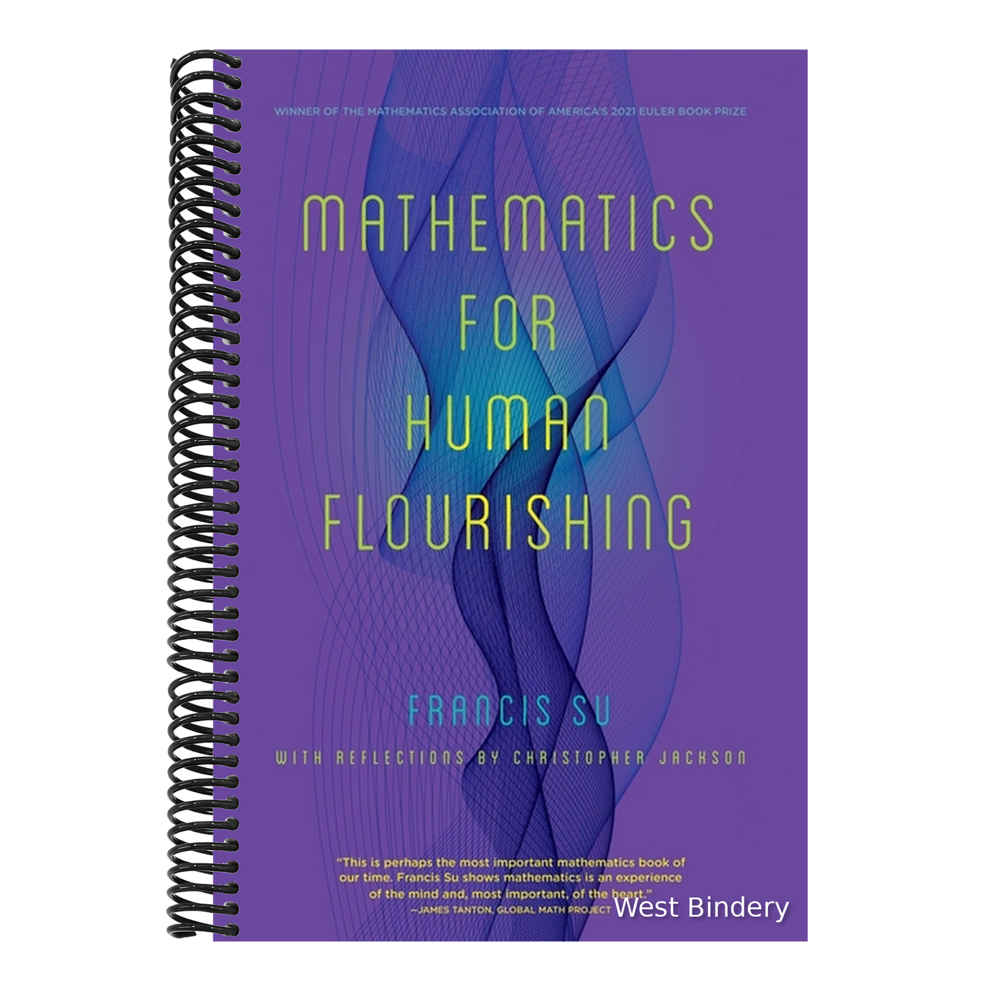 Mathematics for Human Flourishing