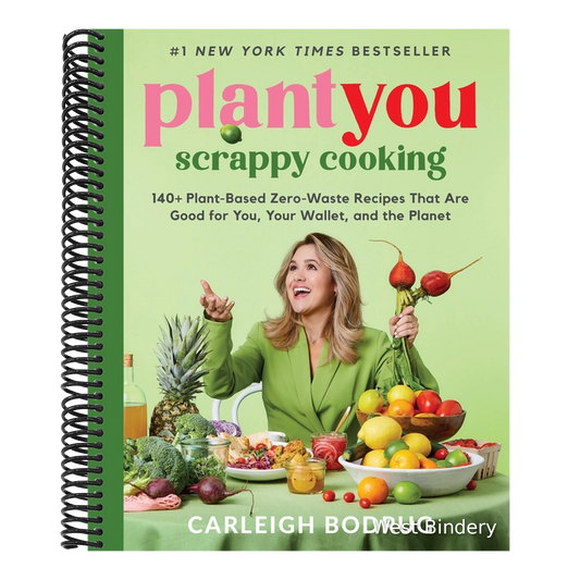 Plantyou: Scrappy Cooking: 140+ Plant-Based Zero-Waste Recipes That Are Good for You, Your Wallet, and the Planet