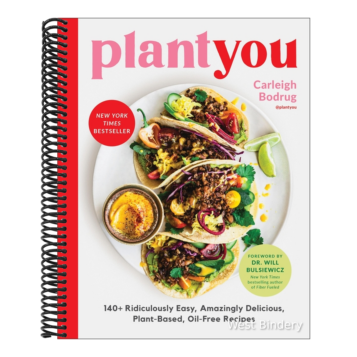 Plantyou: 140+ Ridiculously Easy, Amazingly Delicious Plant-Based Oil-Free Recipes