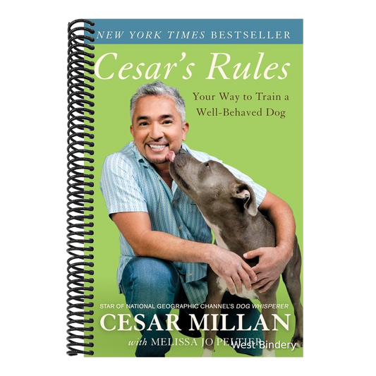 Cesar's Rules: Your Way to Train a Well-Behaved Dog