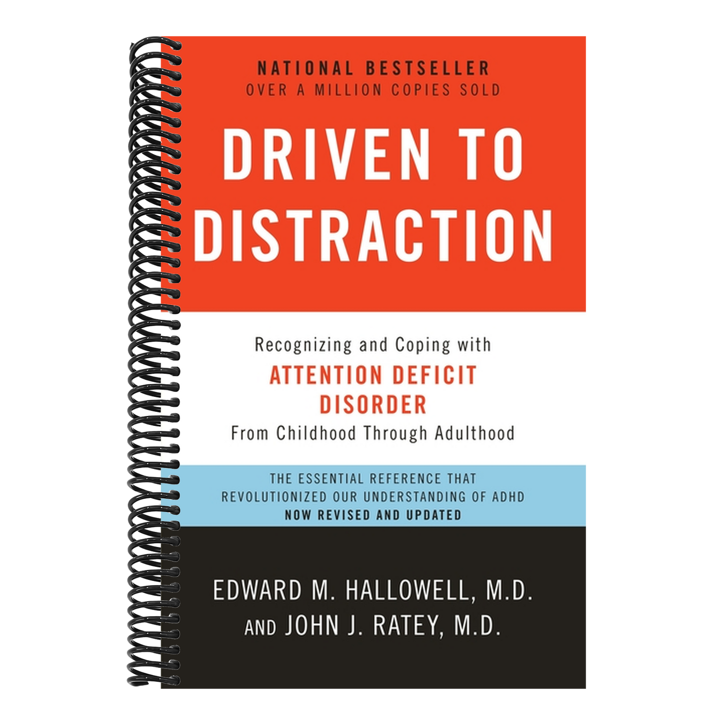 Driven to Distraction: Recognizing and Coping with Attention Deficit Disorder (Revised) (Spiral Bound)