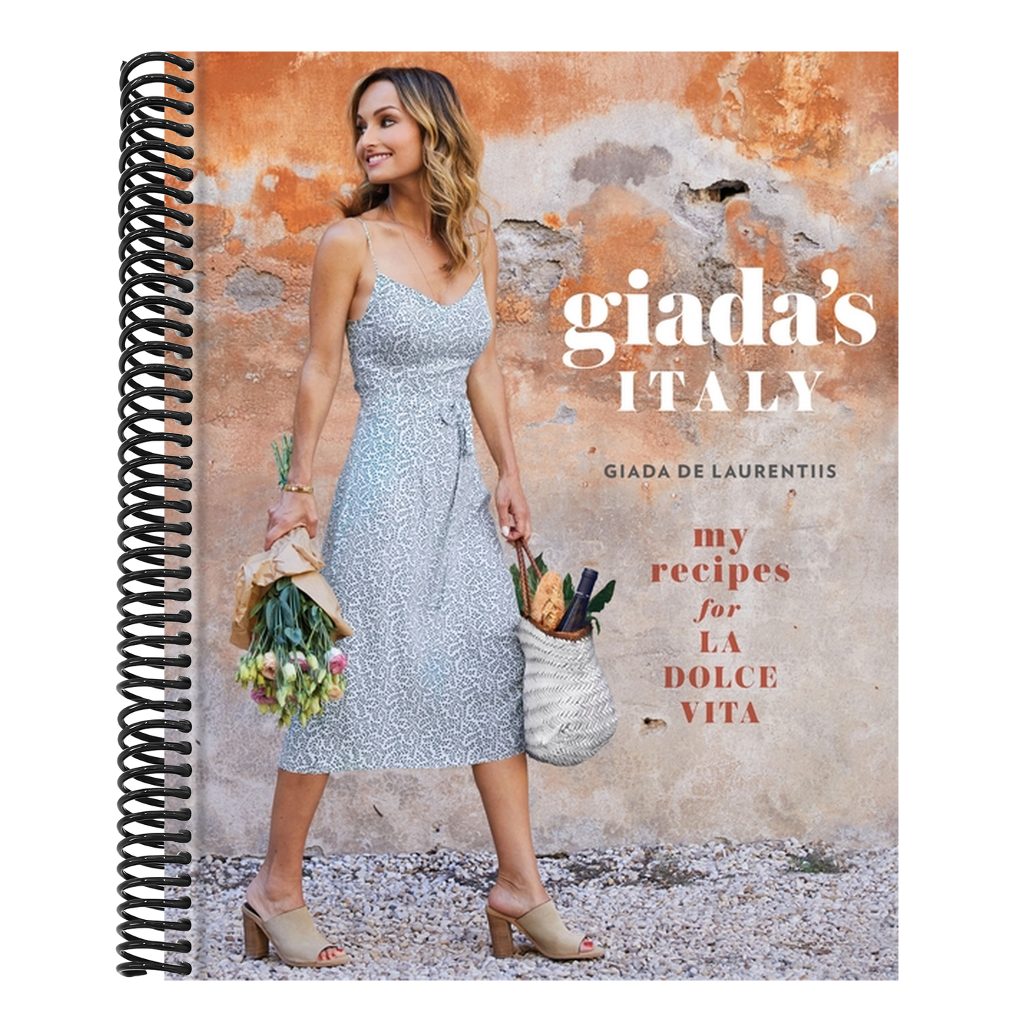 Giada's Italy: My Recipes for La Dolce Vita: A Cookbook