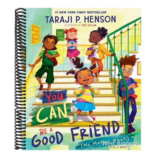 You Can Be a Good Friend (No Matter What!): A Lil Tj Book (56th NAACP Image Award Winner for Children's Literature)
