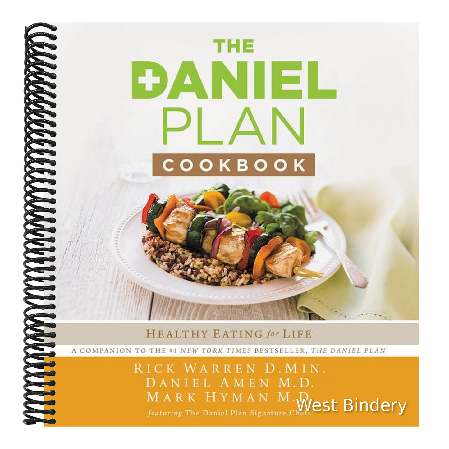 The Daniel Plan Cookbook: Healthy Eating for Life