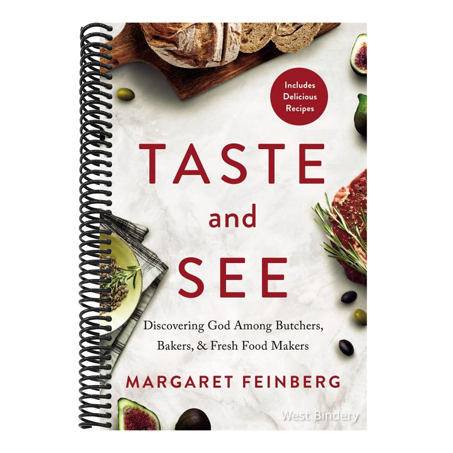 Taste and See: Discovering God Among Butchers, Bakers, and Fresh Food Makers