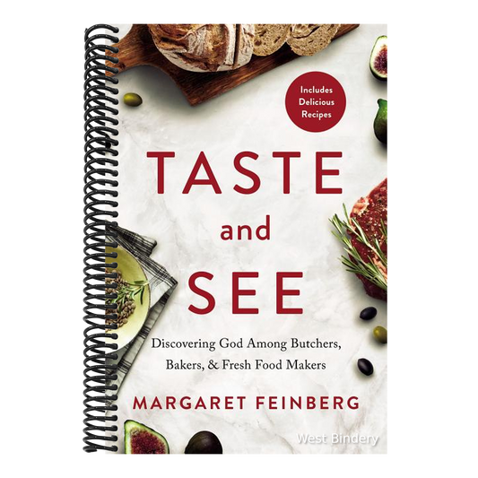 Taste and See: Discovering God Among Butchers, Bakers, and Fresh Food Makers