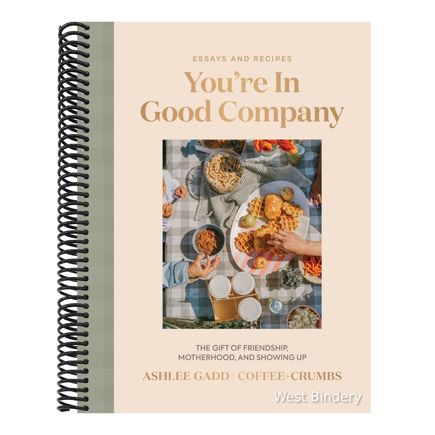 You're in Good Company: The Gift of Friendship, Motherhood, and Showing Up