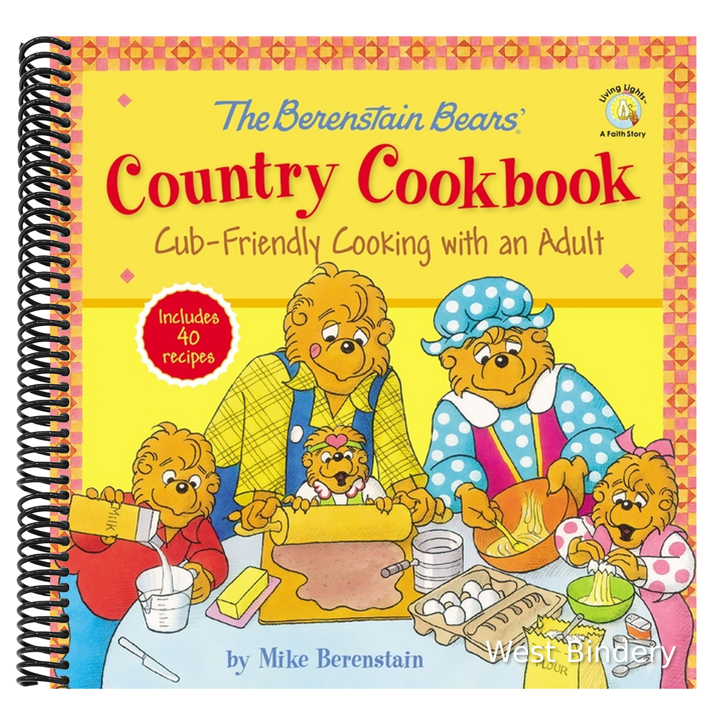 The Berenstain Bears' Country Cookbook: Cub-Friendly Cooking with an Adult