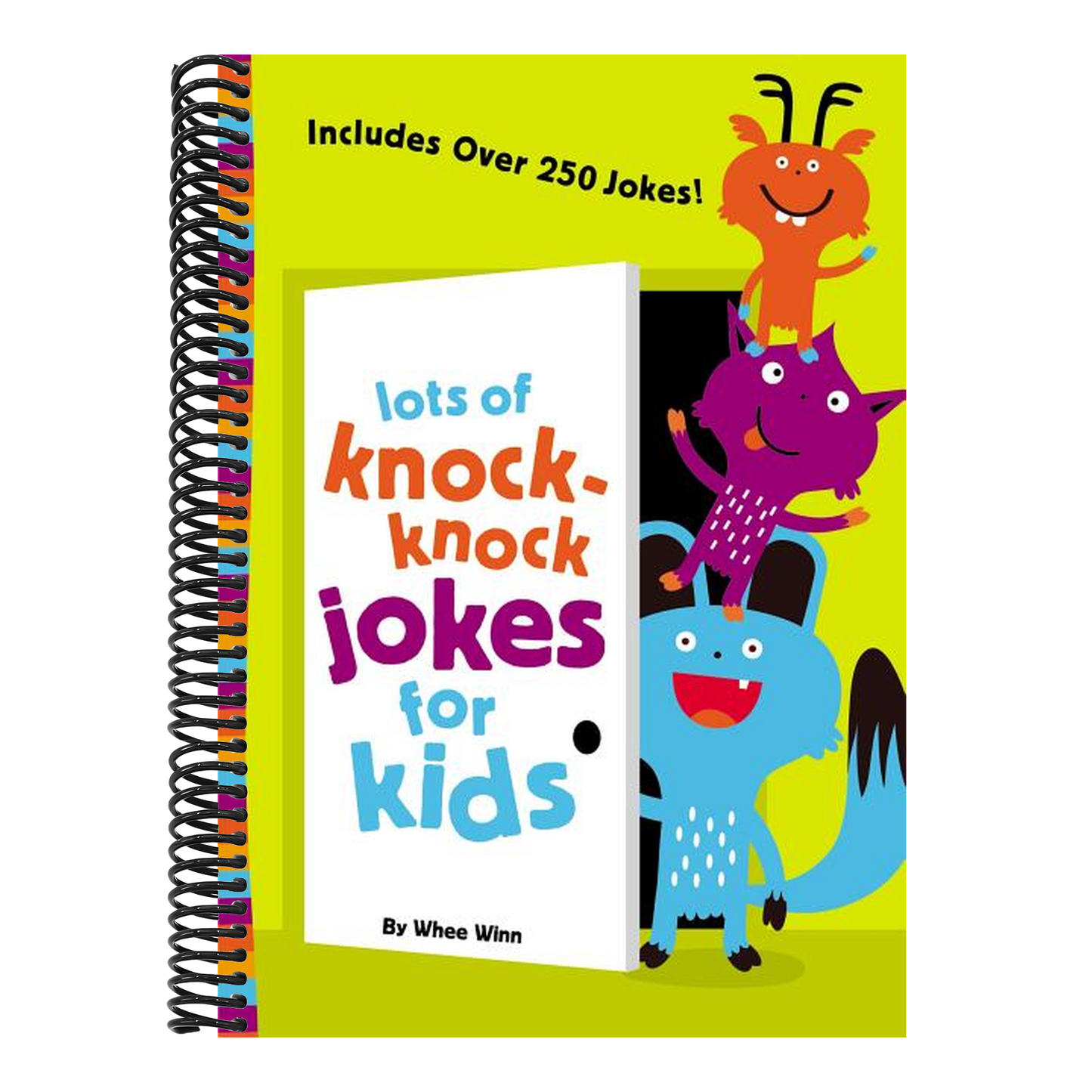 Lots of Knock-Knock Jokes for Kids: A Funny, Laugh Out Loud Busy Book for Children with Over 250 Jokes, Riddles, Tongue Twisters, and Puns (Spiral Bound)