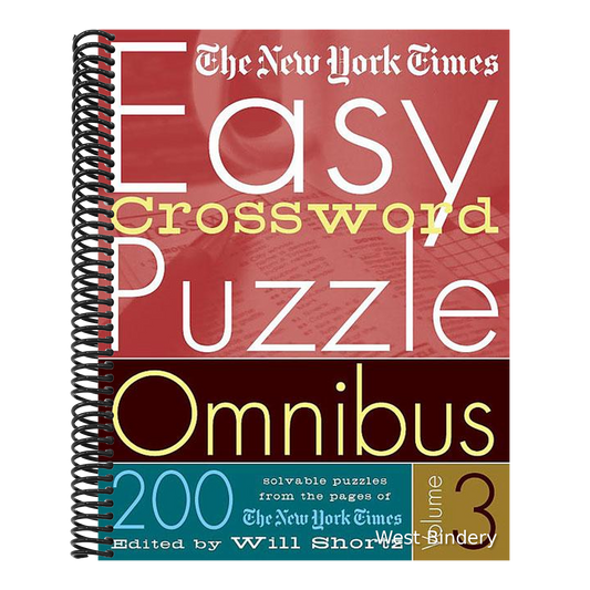 The New York Times Easy Crossword Puzzle Omnibus Volume 3: 200 Solvable Puzzles from the Pages of the New York Times