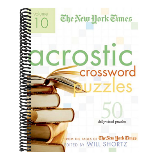 The New York Times Acrostic Puzzles Volume 10: 50 Engaging Acrostics from the Pages of the New York Times