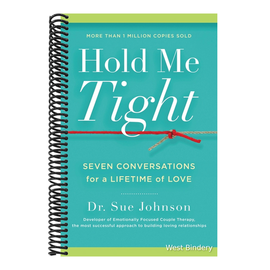 Hold Me Tight: Seven Conversations for a Lifetime of Love