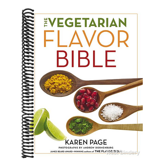 The Vegetarian Flavor Bible: The Essential Guide to Culinary Creativity with Vegetables, Fruits, Grains, Legumes, Nuts, Seeds, and More, Based on the Wisd