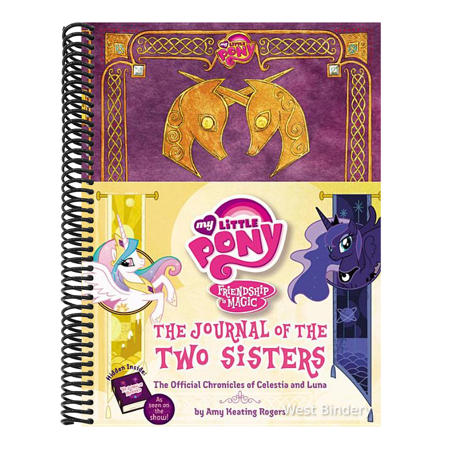 My Little Pony: The Journal of the Two Sisters: The Official Chronicles of Princesses Celestia and Luna