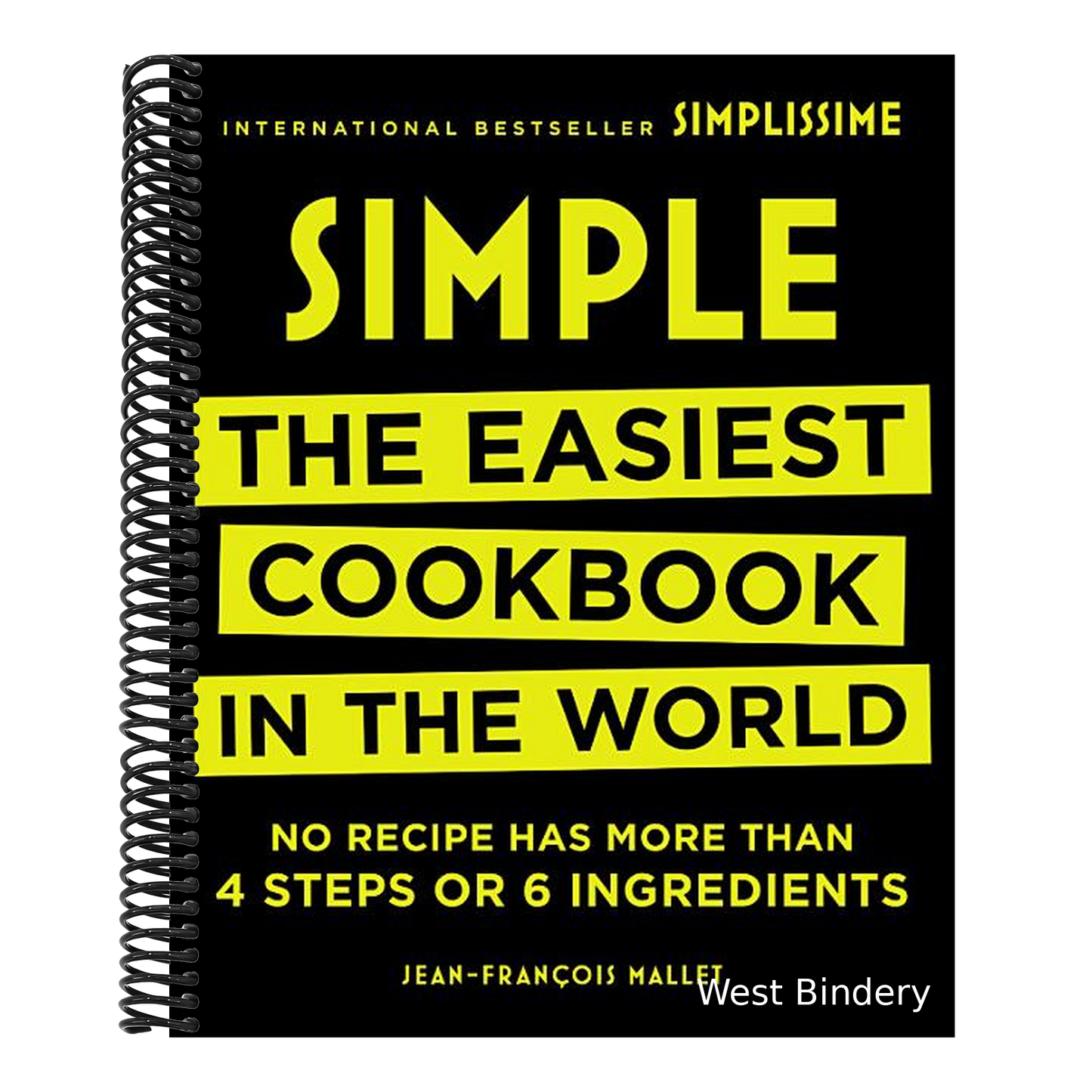 Simple: The Easiest Cookbook in the World