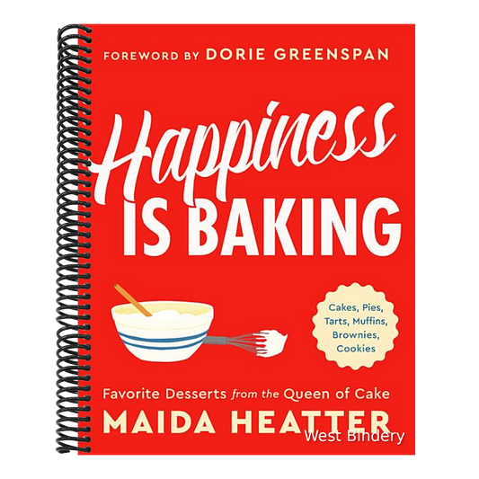 Happiness Is Baking: Cakes, Pies, Tarts, Muffins, Brownies, Cookies: Favorite Desserts from the Queen of Cake