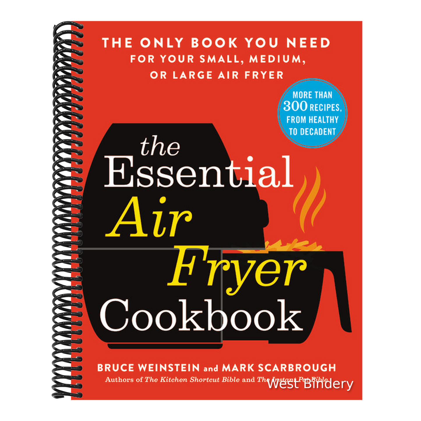 The Essential Air Fryer Cookbook: The Only Book You Need for Your Small, Medium, or Large Air Fryer