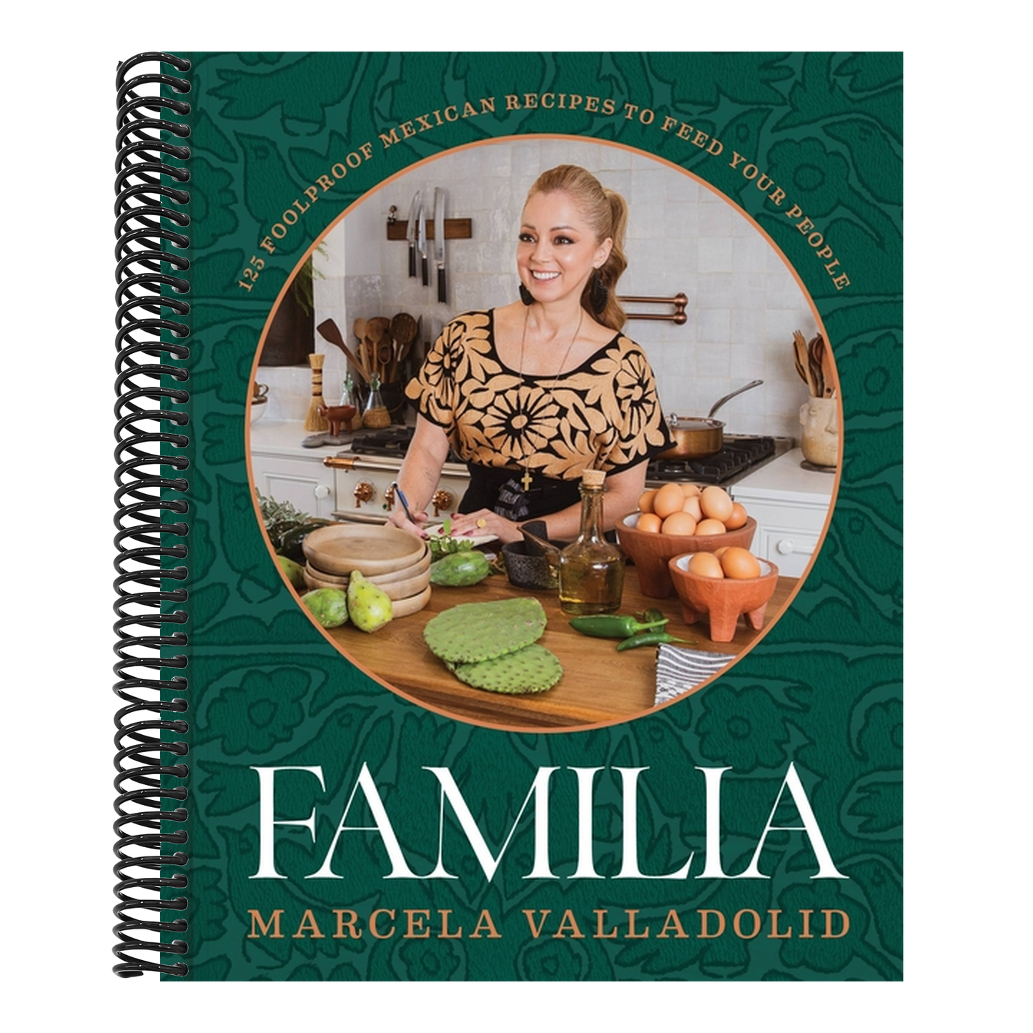 Familia: 125 Foolproof Mexican Recipes to Feed Your People
