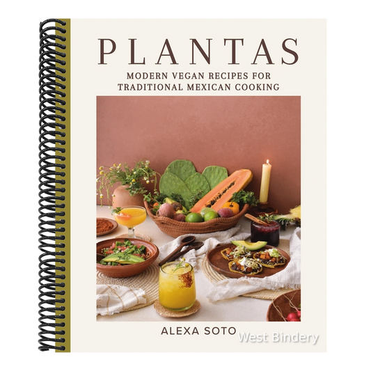 Plantas: Modern Vegan Recipes for Traditional Mexican Cooking