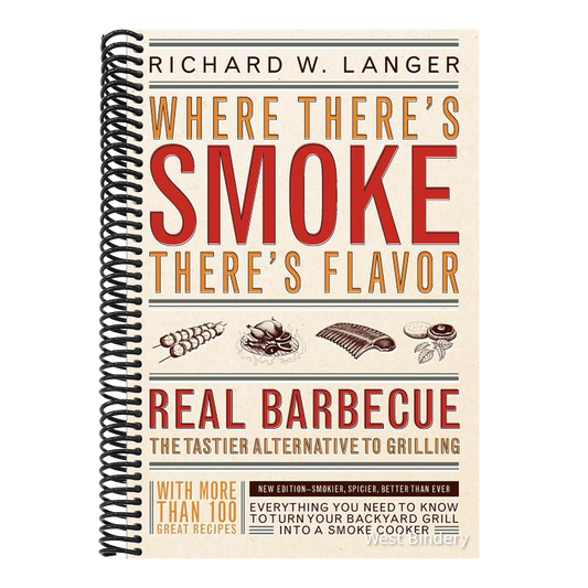 Where There's Smoke There's Flavor: Real Barbecue
